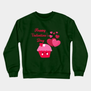 Happy Valentine's Day Cupcake Crewneck Sweatshirt